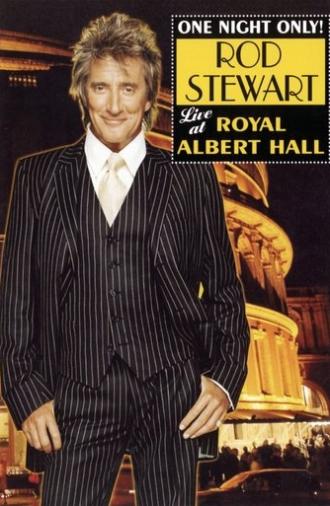 Rod Stewart: One Night Only! (Live at the Royal Albert Hall) (2004)
