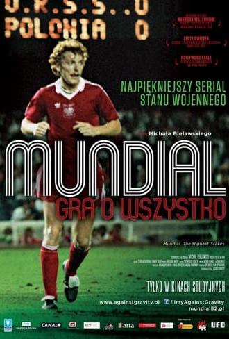 Mundial: The Highest Stakes (2014)