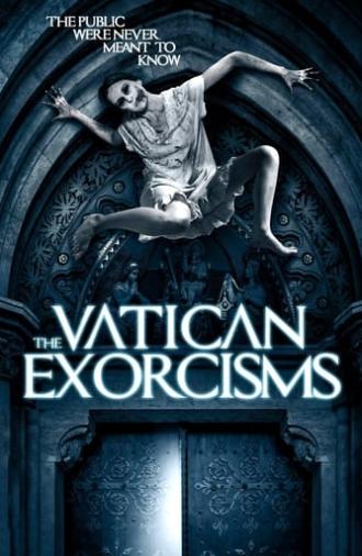 The Vatican Exorcisms (2013)