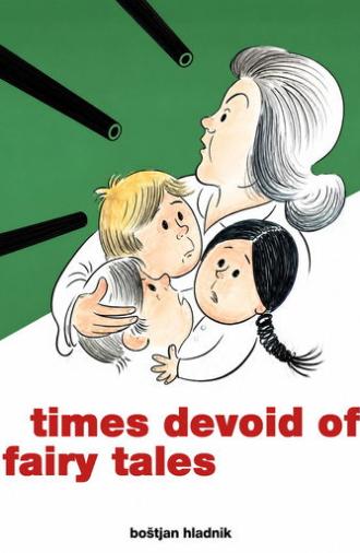 Times Devoid of Fairy Tales (1986)