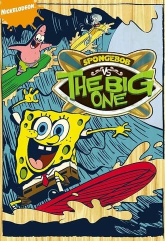 SpongeBob vs. the Big One (2009)