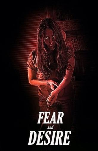 Fear and Desire (2019)