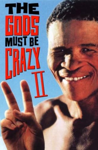 The Gods Must Be Crazy II (1989)