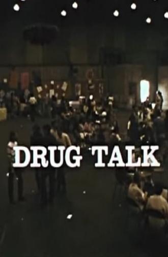 Drug Talk: Some Current Drug Programs (1972)