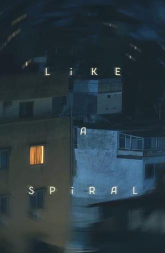 Like a Spiral (2024)