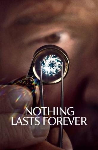 Nothing Lasts Forever (2022)