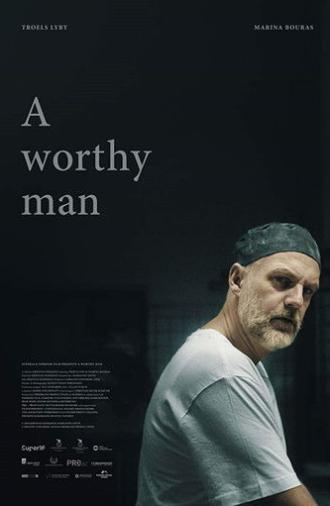A Worthy Man (2018)