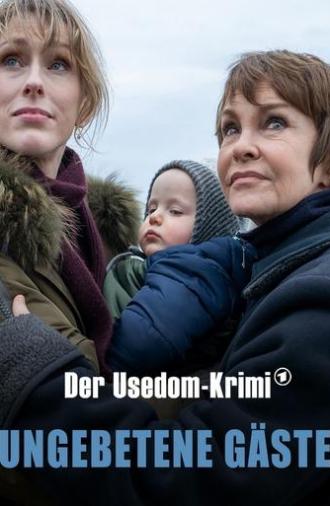 Ungebetene Gäste - Der Usedom-Krimi (2021)