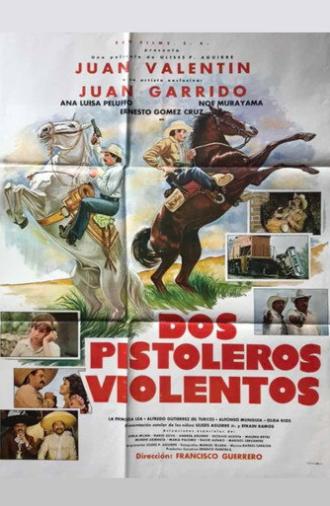 Dos pistoleros violentos (1985)