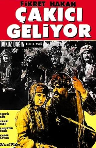 Dokuz Dağın Efesi: Çakıcı Geliyor (1958)