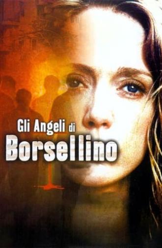 Gli angeli di Borsellino (Scorta QS21) (2003)