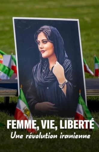 Femme, vie, liberté : Une révolution iranienne (2023)