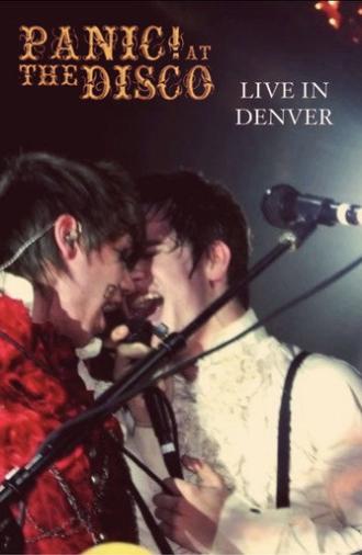 Panic! at the Disco: Live in Denver (2006)