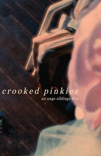 Crooked Pinkies (2023)