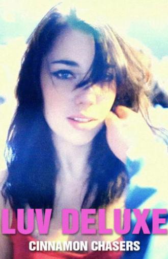Cinnamon Chasers: Luv Deluxe (2012)