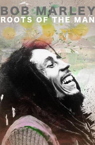 Bob Marley: Roots of the Man (2018)