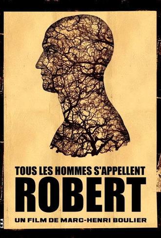 All Men Are Called Robert (2010)