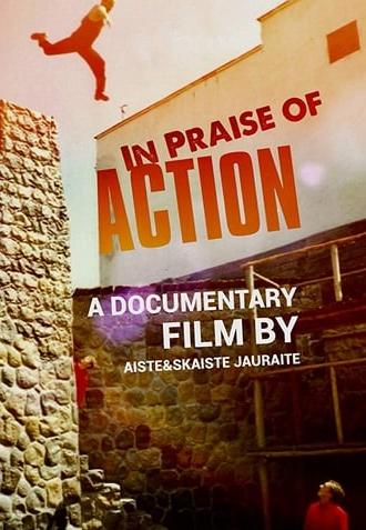 In Praise of Action (2018)