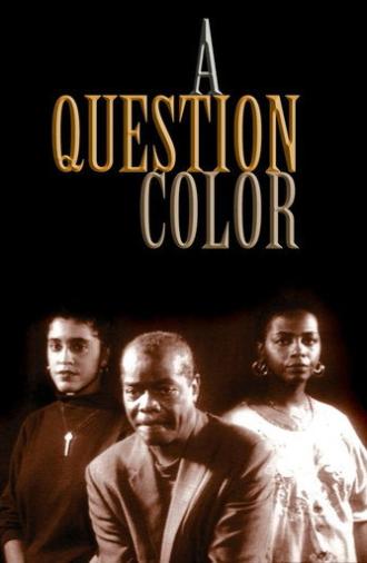 A Question of Color (1992)