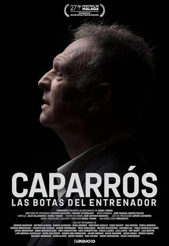 Caparrós. Las botas del entrenador (2024)