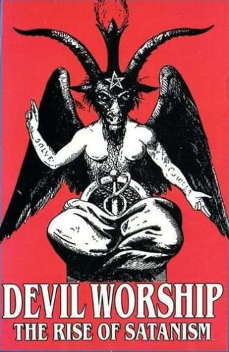 Devil Worship: The Rise of Satanism (1989)