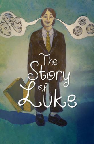 The Story of Luke (2013)