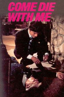 Come Die with Me (1974)