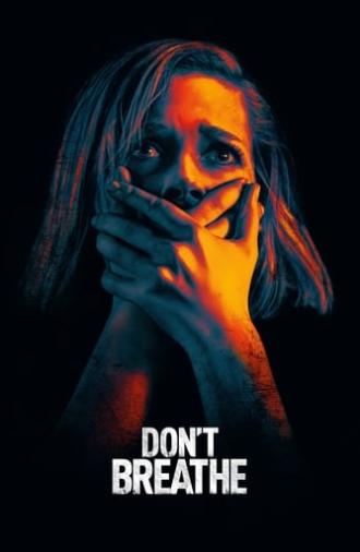 Don't Breathe (2016)