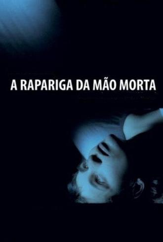 The Girl with the Dead Hand (2005)