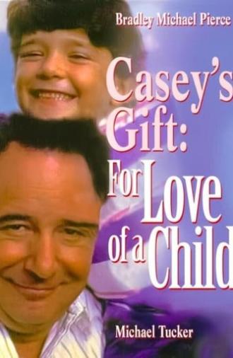Casey's Gift: For Love of a Child (1990)