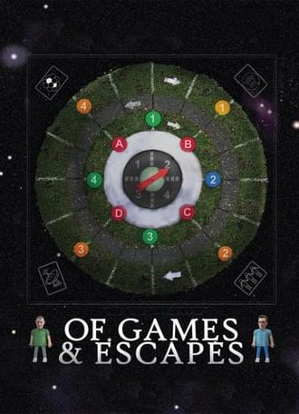 Of Games & Escapes (2010)