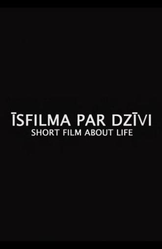 Short Film About Life (2014)