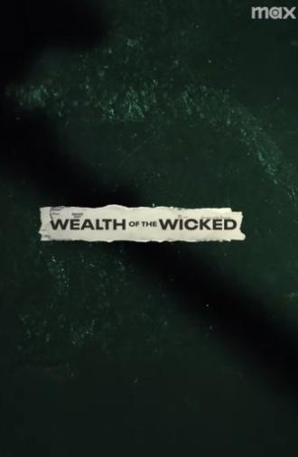 Wealth of the Wicked (2025)