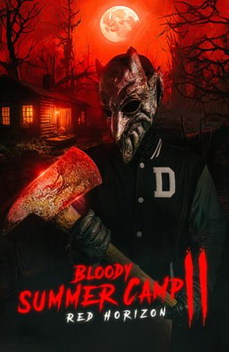 Bloody Summer Camp 2: Red Horizon (2025)