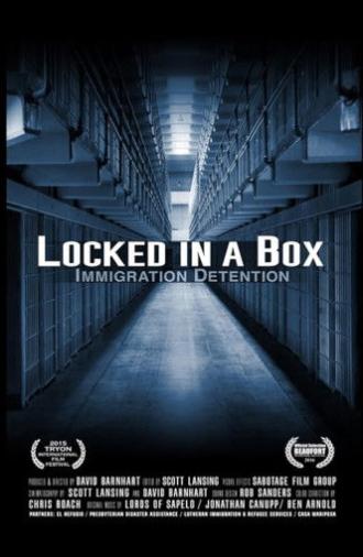 Locked in a Box: Immigration Detention (2015)