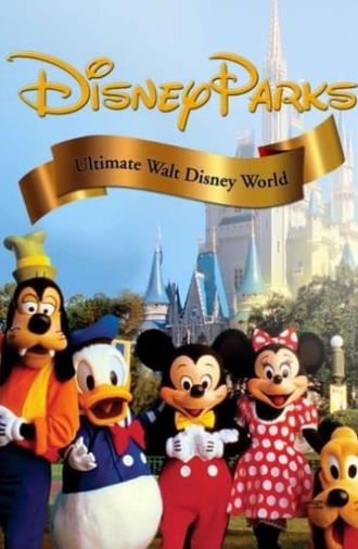 Ultimate Walt Disney World (2010)