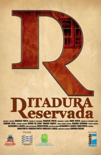 Ditadura Reservada (2012)