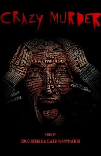 Crazy Murder (2014)