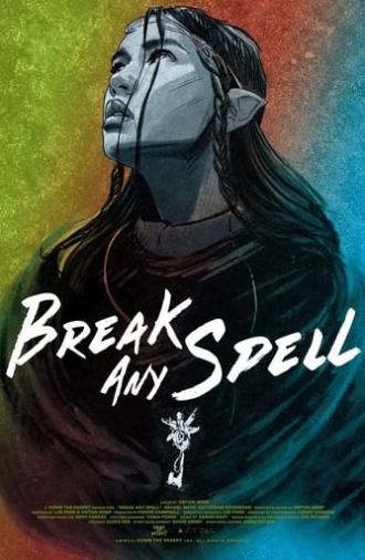 Break any spell (2021)