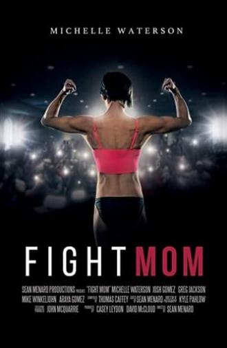 Fight Mom (2016)