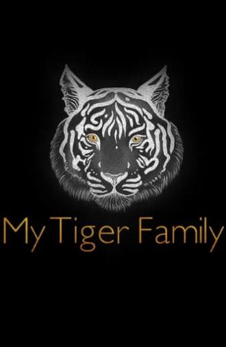 My Tiger Family (2024)