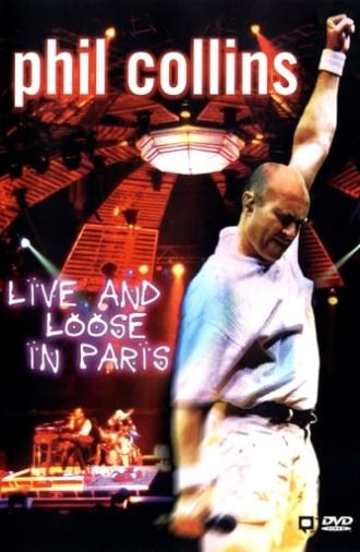 Phil Collins: Live and Loose in Paris (1997)