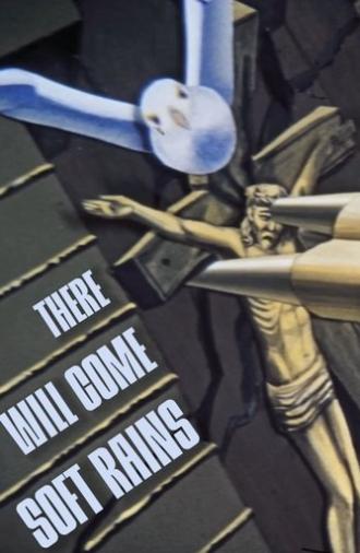 There Will Come Soft Rains (1984)