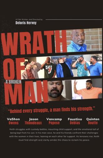Wrath Of A Broken Man (2025)