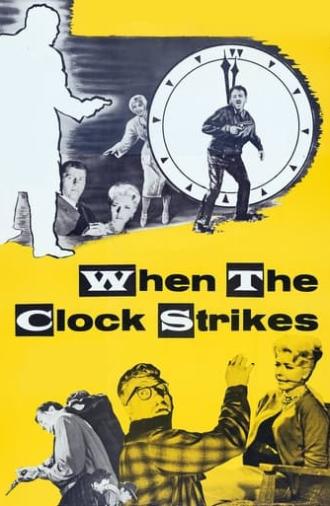 When the Clock Strikes (1961)