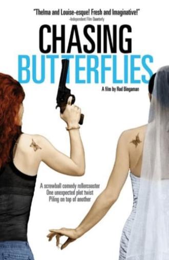 Chasing Butterflies (2009)