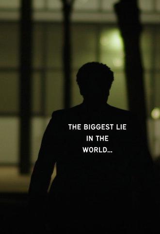 The Biggest Lie in the World (2026)