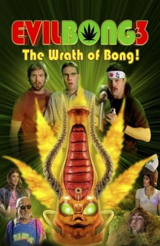 Evil Bong 3: The Wrath of Bong (2011)