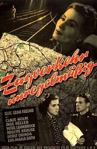 Zugverkehr unregelmäßig (1951)