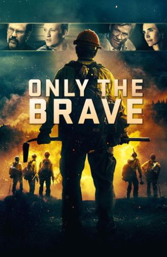 Only the Brave (2017)